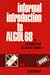 Informal Introduction to Algol 68