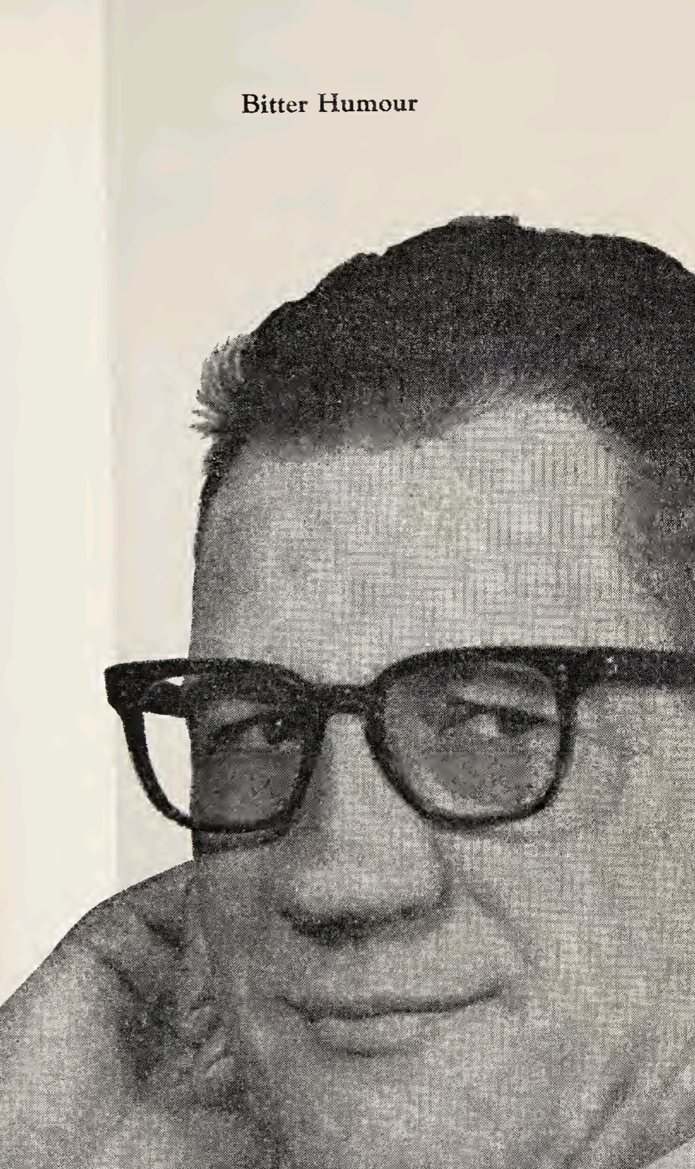 Bitter Humour: About Dope, Safe Cracking and Prisons (Hardcover)