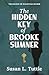 The Hidden Key of Brooke Sumner by Susan Tuttle