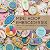Mini Hoop Embroideries: Over 60 Little Masterpieces To Stitch And Wear