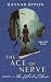 The Ace of Nerve, Book 2: T...
