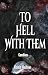 To Hell With Them : Cambion...