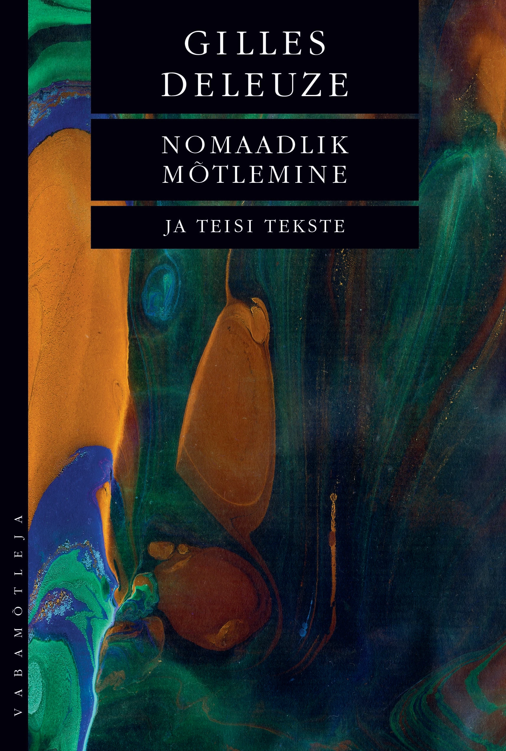 Nomaadlik mõtlemine ja teisi tekste, 1956–1995