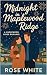 Midnight in Maplewood Ridge...