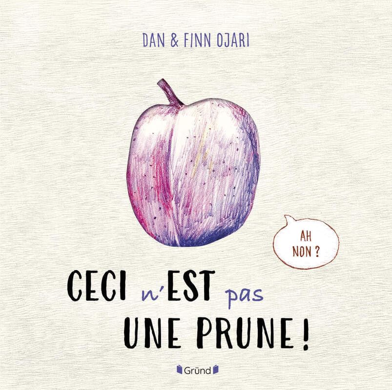 Ceci n'est pas une prune (Paperback)