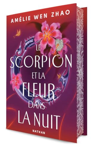 Le scorpion et la fleur dans la nuit (Hardcover)