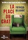 La Place du chat by Patricia Delahaie