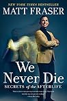 We Never Die: Sec...