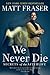 We Never Die: Secrets of the Afterlife