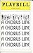 A CHORUS LINE - PLAYBILL - ...