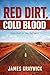 RED DIRT, COLD BLOOD by James Graywick