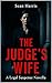 The Judges Wife: A Legal Su...