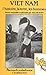 Le Vietnam: l'histoire, la ...