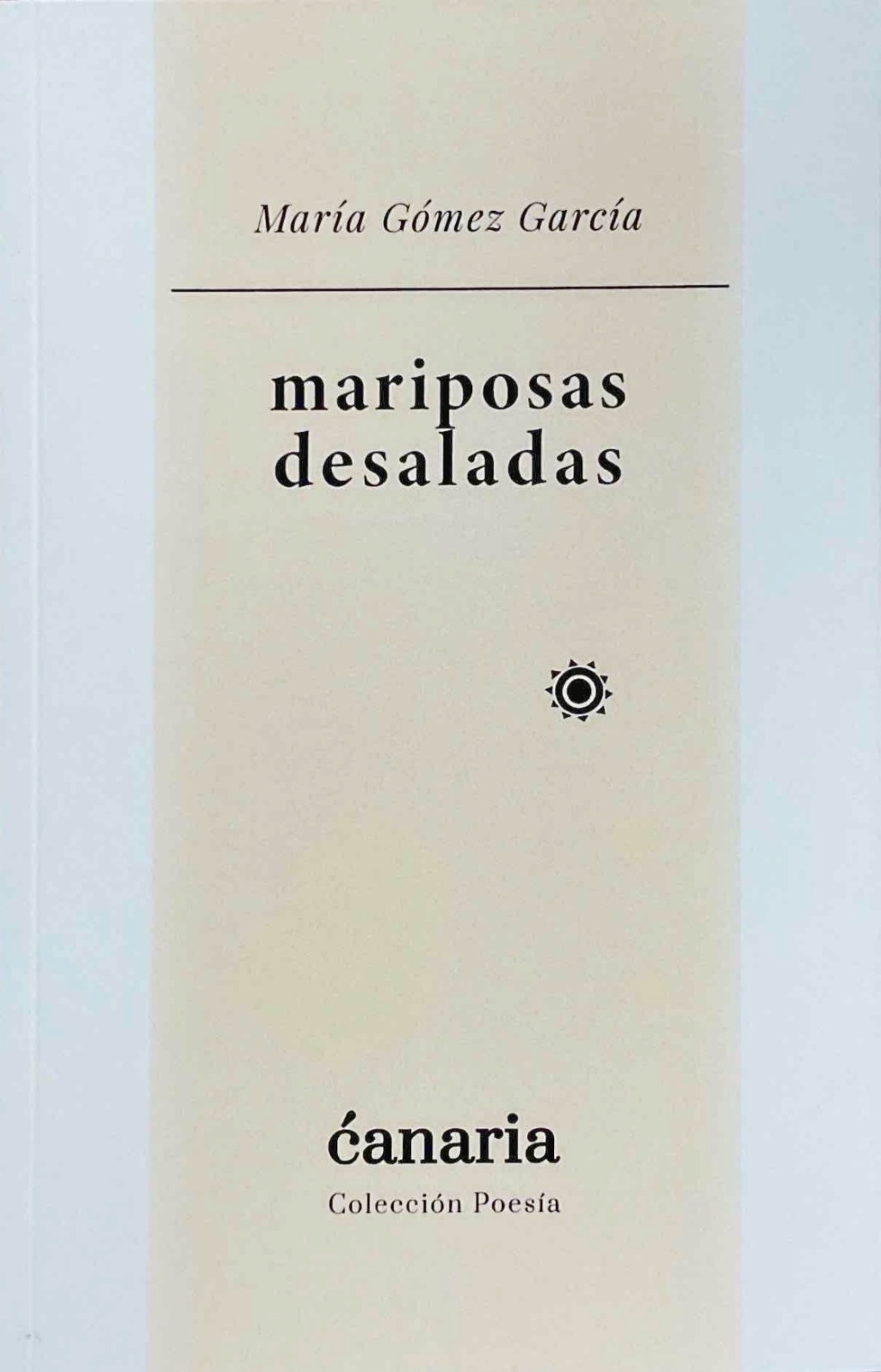 Mariposas desaladas (Paperback)