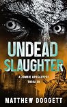 Undead Slaughter:...