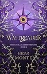Waytreader (Through an Amethyst Gaze Book 2)