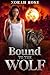 Bound to the Wolf by Norah Rose