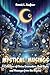 MYSTICAL MUSINGS by BONNIE L. SENFTNER MYSTICAL MUSINGS by BONNIE L. SENFTNER