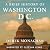 A Brief History of Washington D.C.