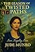 The Season of Twisted Paths (The Seasons Trilogy Book 2)