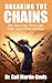 Breaking The Chains by Gail Martin-Davis Breaking The Chains by Gail Martin-Davis