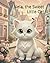 Nela, the Sweet Little Cat:...