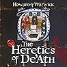 The Heretics of D...