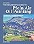 The Beginners Guide to Plein Air Oil Painting by Jenny Aitken