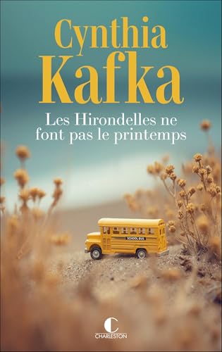 Les Hirondelles ne font pas le printemps (Kindle Edition)