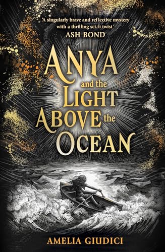 Anya and the Light Above the Ocean (Kindle Edition)