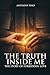 The Truth Inside Me: The St...