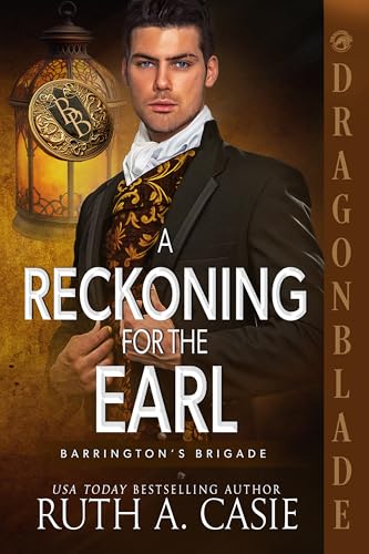 A Reckoning for the Earl (Barrington’s Brigade #5)