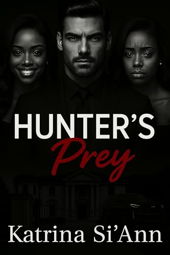 Hunter's Prey : 1 (Kindle Edition)
