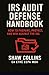 IRS Audit Defense Handbook:...