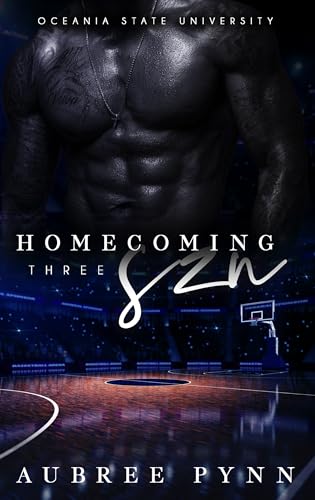 Homecoming SZN Three: Oceania State University (Homecoming Series Book 3)
