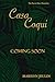 Casa Coqui (The Puerto Rico Chronicles Book 3)