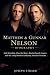 Matthew & Gunnar Nelson Bio...