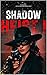 Shadow Heist I: The Woman W...
