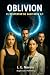 Oblivion: El despertar de Sagitario A* (Spanish Edition)