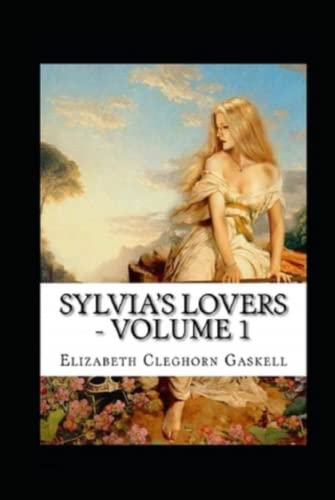 Sylvia's Lovers Illustrated