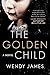 The Golden Child: A Novel