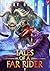 Tales of a Far Rider 2: A L...
