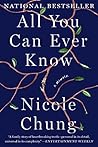 Book cover for All You Can Ever Know: A Memoir