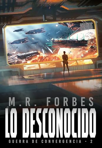 Lo Desconocido (Guerra de la Convergencia nº 2) (Spanish Edition)