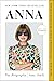 Anna: The Biography