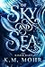 Of Sky and Sea: The Winter Wars: Book One