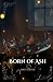 Born of Ash by Emily Bayliss Born of Ash by Emily Bayliss
