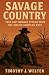Savage Country