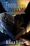 Frost and Iron: T...