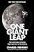 One Giant Leap: The Impossible Mission That Flew Us to the Moon
